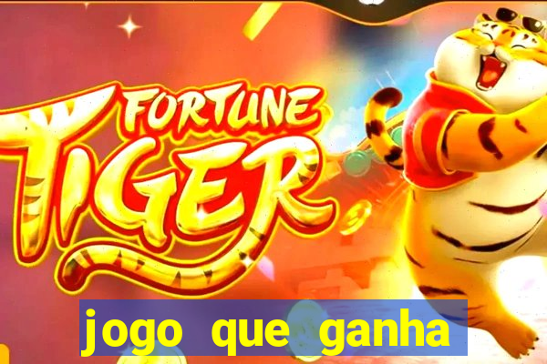 jogo que ganha dinheiro no cadastro sem deposito